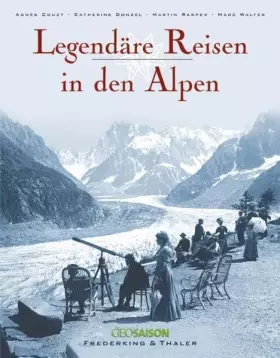 Couverture du produit · Legendäre Reisen in den Alpen