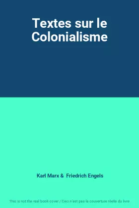 Couverture du produit · Textes sur le Colonialisme