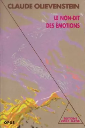 Couverture du produit · Le non-dit des émotions