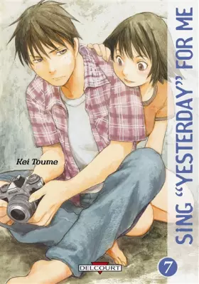 Couverture du produit · Sing Yesterday for me T07