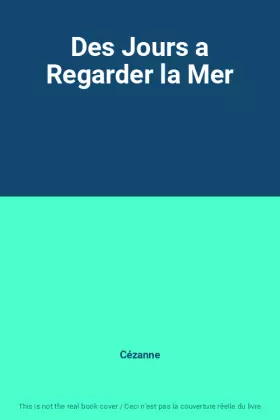 Couverture du produit · Des Jours a Regarder la Mer