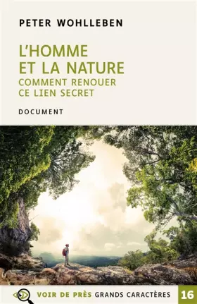 Couverture du produit · L'homme et la nature: Comment renouer ce lien secret