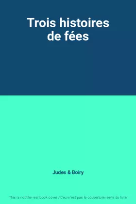 Couverture du produit · Trois histoires de fées