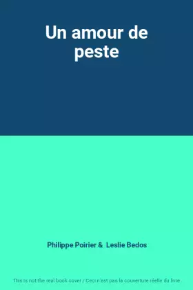 Couverture du produit · Un amour de peste