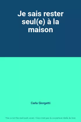 Couverture du produit · Je sais rester seul(e) à la maison