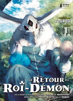 Couverture du produit · Le retour du Roi-Démon: Tome 1, Le Retour du Roi-Démon qui a décidé de former sa propre guilde de monstres après avoir été sale