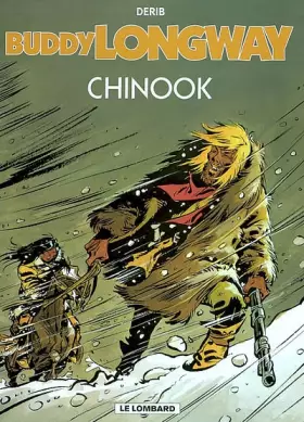 Couverture du produit · Buddy Longway, tome 1 : Chinook