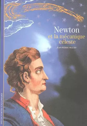 Couverture du produit · Newton et la mécanique céleste