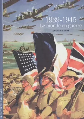 Couverture du produit · 1939-1945 : Le Monde en guerre