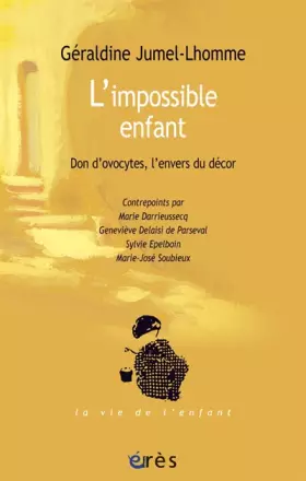 Couverture du produit · L'impossible enfant: Don d'ovocytes, l'envers du décor