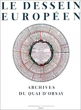 Couverture du produit · Le dessein européen - Archives du Quai d'Orsay