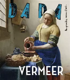 Couverture du produit · Revue Dada N°216 - Vermeer