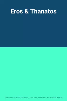Couverture du produit · Eros & Thanatos