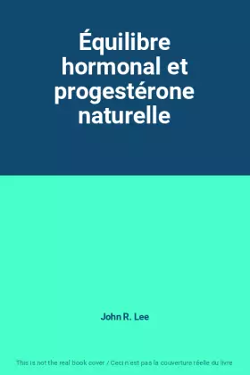 Couverture du produit · Équilibre hormonal et progestérone naturelle