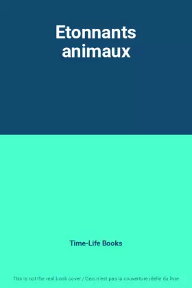 Couverture du produit · Etonnants animaux