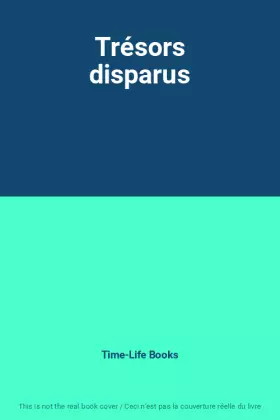 Couverture du produit · Trésors disparus