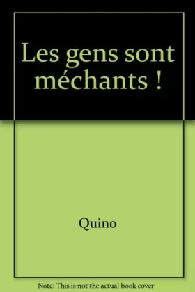 Couverture du produit · Les Gens sont méchants !