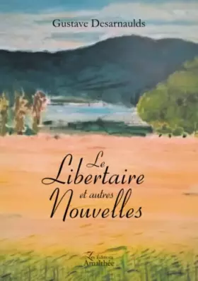 Couverture du produit · Le Libertaire et autres Nouvelles