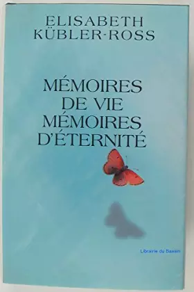 Couverture du produit · Mémoires de vie - Mémoires d' éternité.