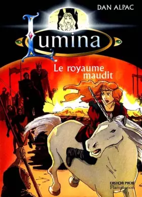 Couverture du produit · Le Royaume maudit. Lumina, tome 1