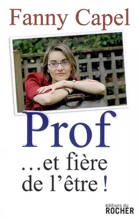Couverture du produit · Prof. et fière de l'être !