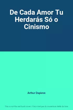 Couverture du produit · De Cada Amor Tu Herdarás Só o Cinismo