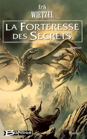 Couverture du produit · Elamia, tome 2 : La Forteresse des Secrets