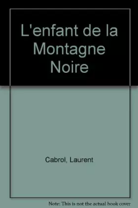 Couverture du produit · L'enfant de la Montagne Noire