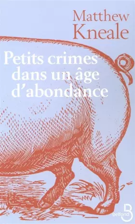 Couverture du produit · Petits crimes dans un âge d'abondance