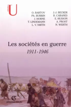 Couverture du produit · Les sociétés en guerre: 1911-1946
