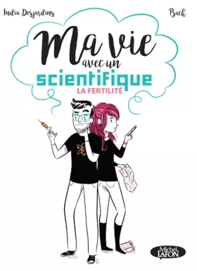Couverture du produit · Ma vie avec un scientifique