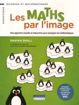 Couverture du produit · Les maths par l'image: Une approche visuelle et interactive pour enseigner les mathématiques