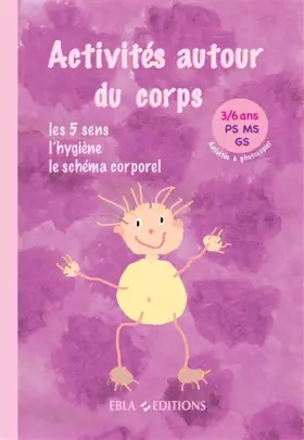 Couverture du produit · Activités autour du corps 3/6 ans
