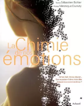 Couverture du produit · La Chimie de nos émotions