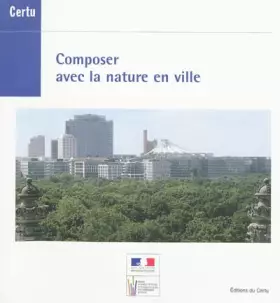 Couverture du produit · Composer avec la nature en ville