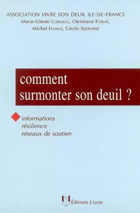 Couverture du produit · Comment surmonter son deuil ?