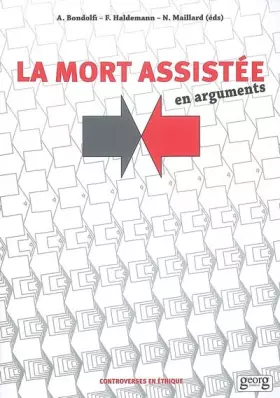 Couverture du produit · La mort assistée en arguments