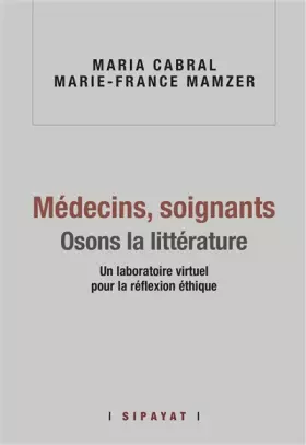 Couverture du produit · Médecins, soignants. Osons la littérature