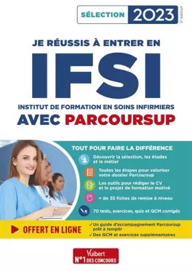 Couverture du produit · Je réussis à entrer en IFSI avec Parcoursup 2023: Intégrer un institut de formation en soins infirmiers