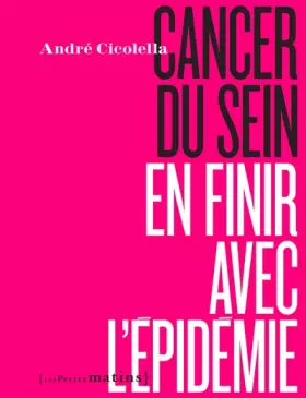 Couverture du produit · Cancer du sein, en finir avec l'épidémie