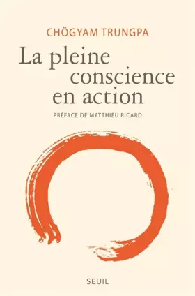 Couverture du produit · La pleine conscience en action