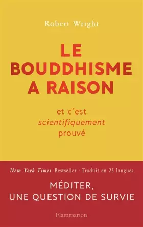 Couverture du produit · Le bouddhisme a raison : Et c'est scientifiquement prouvé