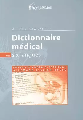 Couverture du produit · Dictionnaire médical en six langues : Français-anglais-allemand-espagnol-italien-russe