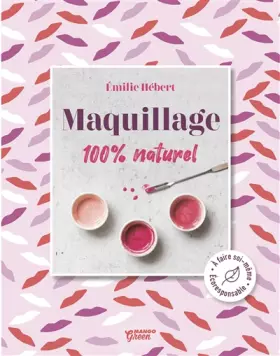 Couverture du produit · Maquillage 100 % naturel