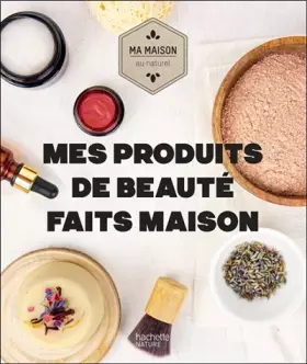 Couverture du produit · Mes produits de beauté faits maison