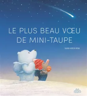 Couverture du produit · Le Plus beau voeu de mini-taupe