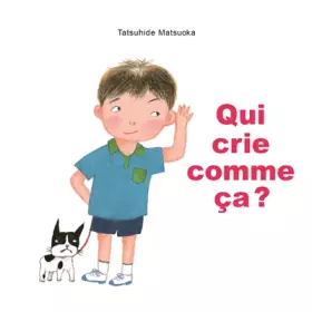Couverture du produit · Qui Crie Comme Ca ? (Tout Carton)