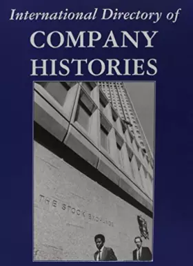 Couverture du produit · International Directory of Company Histories (International Directory of Company Histories, 3)