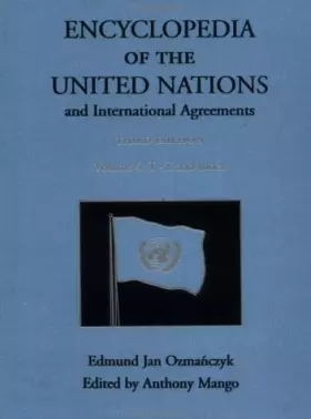 Couverture du produit · Encyclopedia of the United Nations and International Agreements, Vol. 4