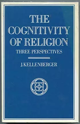Couverture du produit · The Cognitivity of Religion: Three Perspectives